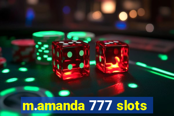 m.amanda 777 slots